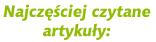 Najczsciej czytane artykuy